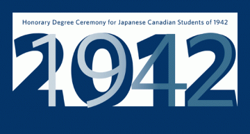 Honorary Degree Ceremony for Japanese Canadian Students of 1942
